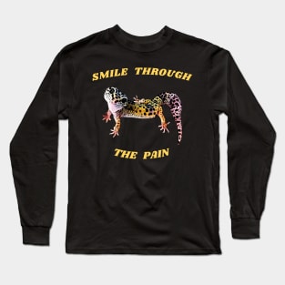 Leopard Gecko Smile Through the Pain Funny Pet Lizard Lover Long Sleeve T-Shirt